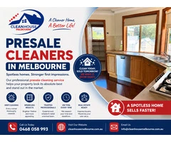 Presale Cleaners in Melbourne | Clean House Melbourne