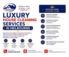 Luxury House Cleaning Services in Melbourne | Clean House