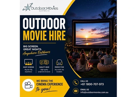 Outdoor Movie Hire – The Easy Way to Host an Outdoor Cinema
