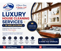 Luxury House Cleaning Services in Melbourne | Clean House