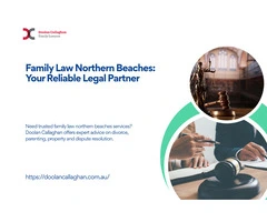 Family Law Northern Beaches: Resolving Disputes with Trust