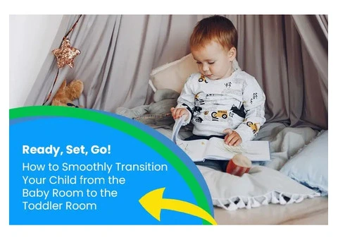 Top Guide on Child Transition to Toddler Room from Childcare Seville Grove