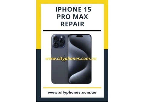 IPHONE 15 Pro Max Repair in Melbourne – Independent Repair Provider (IRP)