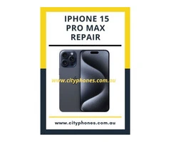 IPHONE 15 Pro Max Repair in Melbourne – Independent Repair Provider (IRP)