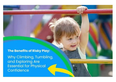 Learn About The Benefits of Risky Play from Child Care Centre Southern River