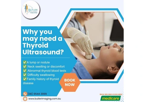 Why you may need a Thyroid Ultrasound at Butler Medical Imaging? (08) 9544 3999