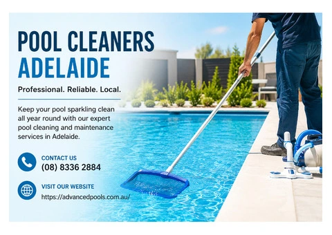 Pool Cleaners Adelaide | Advanced Pool Construction & Service