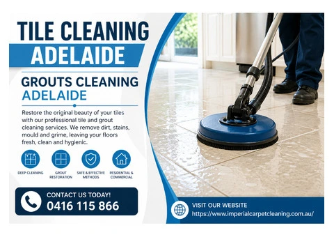 Tile Cleaning Adelaide | Grouts Cleaning Adelaide
