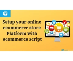 Setup your online ecommerce store Platform with ecommerce script