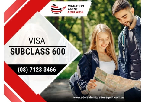 Visitor Visa 600 | Migration Agent in Adelaide