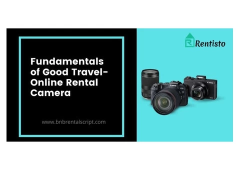 Fundamentals of Good Travel- Online Rental Cameras