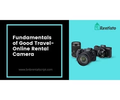 Fundamentals of Good Travel- Online Rental Cameras