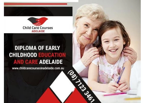 Transform your career by enrolling for a diploma in Early Childhood Education Adelaide