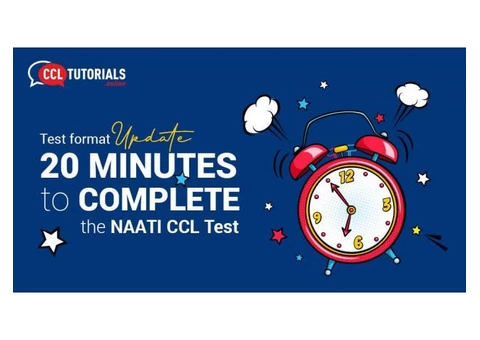Test format update: 20 minutes to complete the NAATI CCL Test