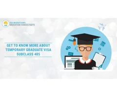 Visa 485 | Temporary Graduate Visa Subclass 485