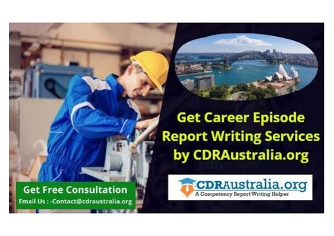 Get Career Episode Report Writing Services by CDRAustralia.org