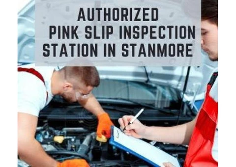Authorized Pink Slip Inspection Station in Stanmore