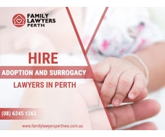 Need legal assistance from top family lawyer in Perth for adoption?