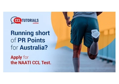Running short of PR Points for Australia? Apply for the NAATI CCL Test.
