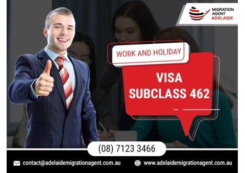 Working Holiday Visa 462 | Visa Agent Adelaide
