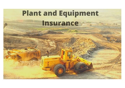The Inclusions in Plant and Equipment Insurance