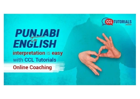 Punjabi to English interpretation is easy with CCL Tutorials Online Coaching.