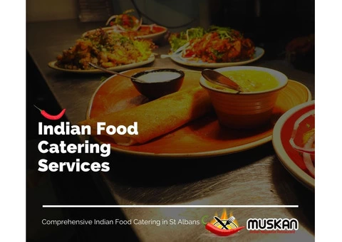 Comprehensive Indian Food Catering in St Albans