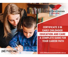 Certificate 3 in Childcare | Child Care Courses Adelaide