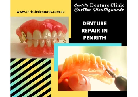 Denture Repairs Dental Prosthetist in Penrith