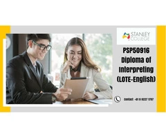 Step-Up Towards a Prosperous Future in Australia with Diploma in Interpreting Course