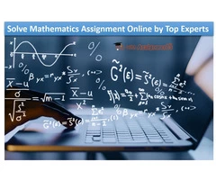 Solve Mathematics Assignment Online by Top Experts