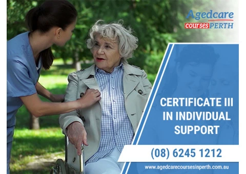 Certificate III in Aged Care - Most Demanding Aged Care Course in Perth