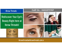 Rediscover Your Eye’s Beauty Right here at Ibrow Threads! | Call : 0451271767