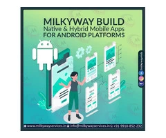 Milkyway Build Native And Hybrid Mobile Apps  For Android Platforms
