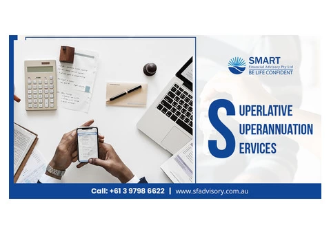 Looking for a truthful superannuation advisor?