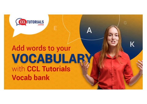 Add words to your vocabulary with CCL Tutorials Vocab bank