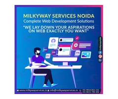 Milkyway Services Noida Complete Web Development Solutions
