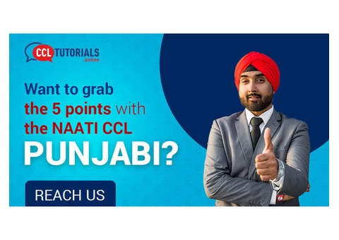 Want to grab the 5 points with the NAATI CCL Punjabi? Reach us.