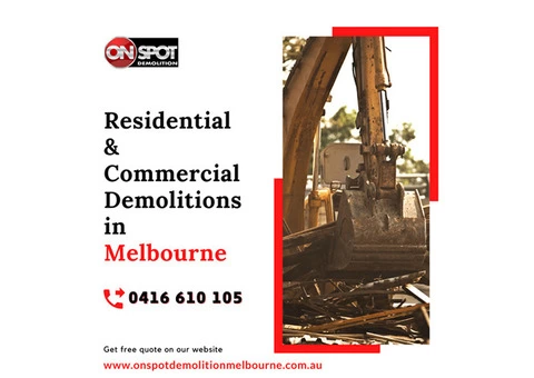 Most Trusted Demolition Company in Melbourne - On Spot Demolition